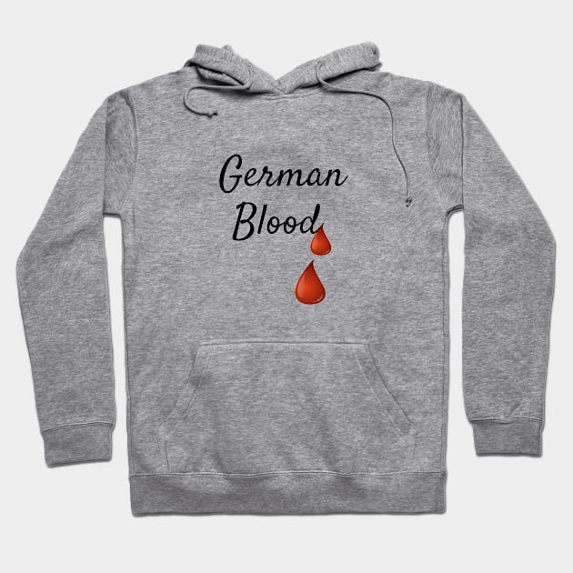 German Blood, Germany, Patriotism Hoodie by Shirtmeca